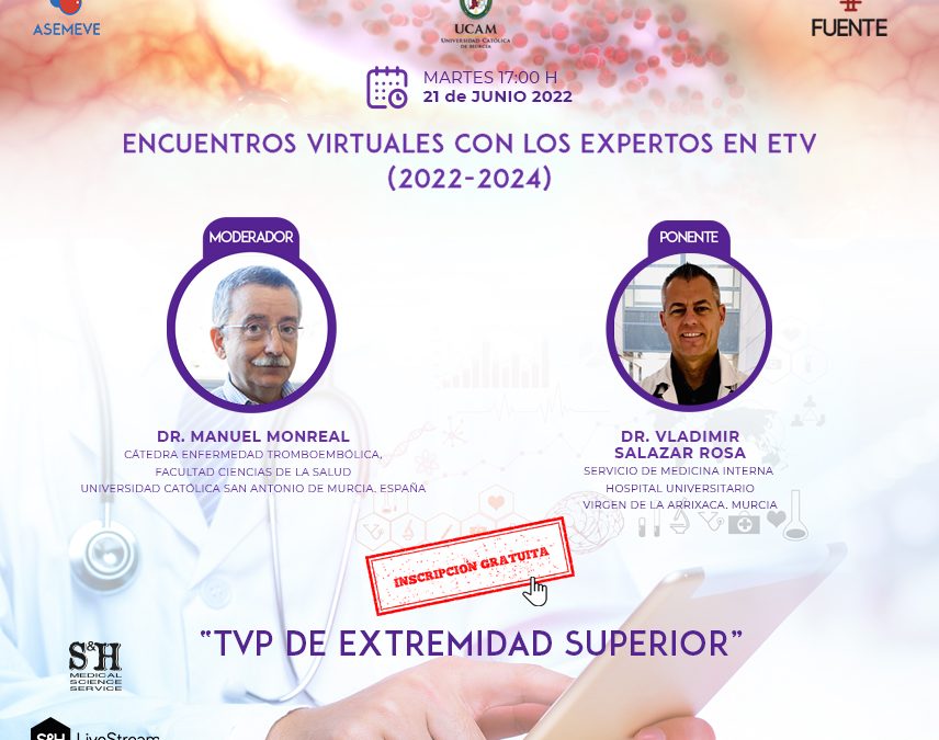 La trombosis venosa de extremidad superior, tema del sexto ‘Encuentro virtual con expertos en ETV’