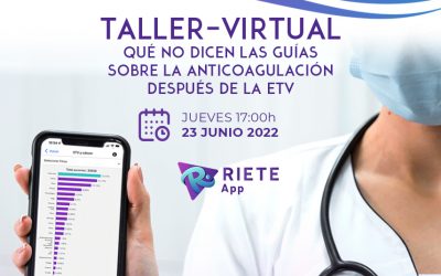 Taller virtual «Qué no dicen las guías sobre la anticoagulación después de la ETV»